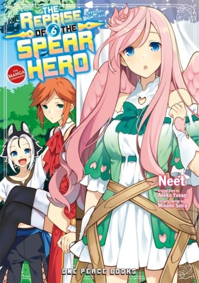 Cover for Neet · The Reprise of the Spear Hero Volume 06: The Manga Companion (Pocketbok) (2021)
