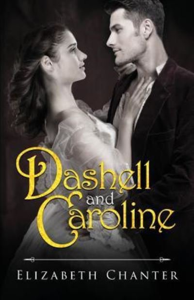 Cover for Elizabeth Chanter · Dashell and Caroline (Pocketbok) (2019)