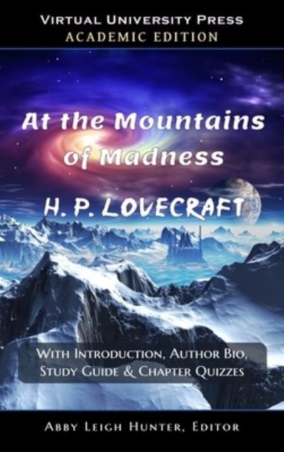 At the Mountains of Madness - H P Lovecraft - Kirjat - Virtual University Press - 9781643990309 - keskiviikko 26. elokuuta 2020