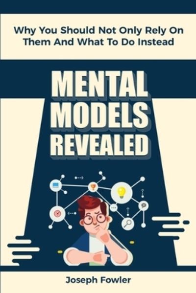 Cover for Joseph Fowler · Mental Models Revealed (Paperback Book) (2019)