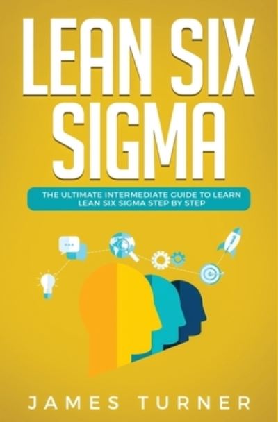 Cover for James Turner · Lean Six Sigma (Pocketbok) (2019)