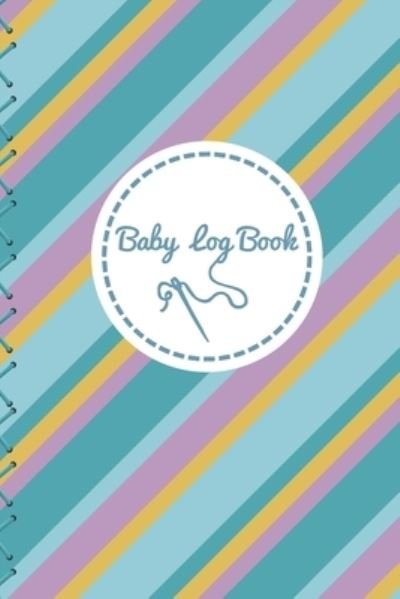 Baby Log Book - Sule Notebooks - Książki - Independently Published - 9781658390309 - 10 stycznia 2020