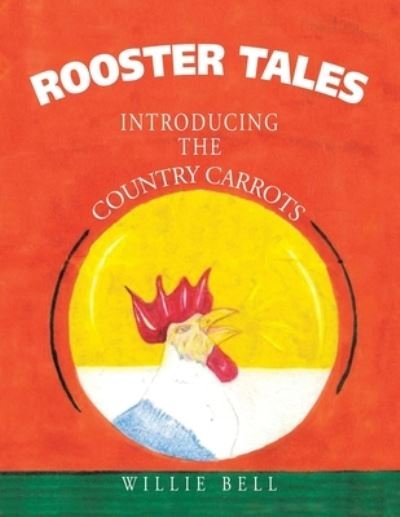 Cover for Bell · Rooster Tales (Paperback Book) (2020)