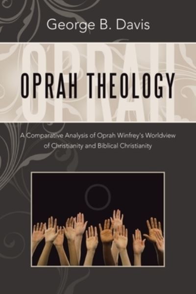 Cover for George B. Davis · Oprah Theology (Book) (2023)
