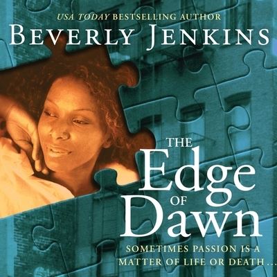 The Edge of Dawn Lib/E - Beverly Jenkins - Music - HarperCollins - 9781665064309 - March 23, 2021