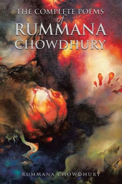 Cover for Rummana Chowdhury · Complete Poems of Rummana Chowdhury (Book) (2022)