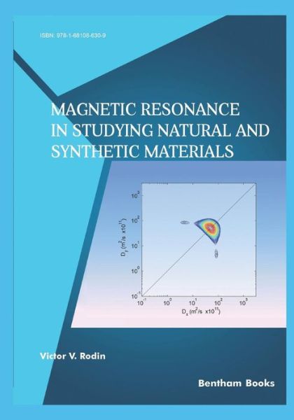 Magnetic Resonance In Studying Natural And Synthetic Materials - Victor V. Rodin - Books - Bentham Science Publishers - 9781681086309 - November 2, 2018