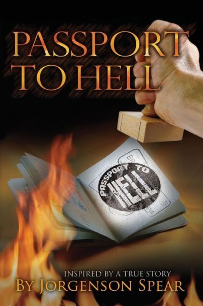 Cover for J C Spear · Passport to Hell (Paperback Book) (2015)