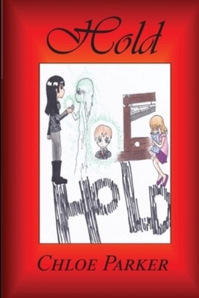 Cover for Chloe Parker · Hold (Paperback Bog) (2021)