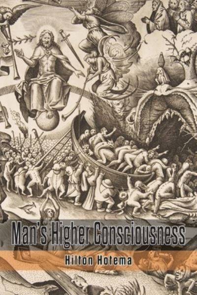 Cover for Hilton Hotema · Man's Higher Consciousness (Paperback Bog) (2021)