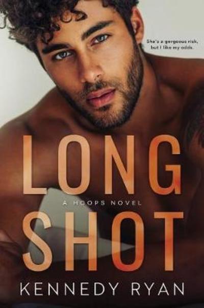 Cover for Kennedy Ryan · Long Shot - Hoops (Paperback Book) (2018)