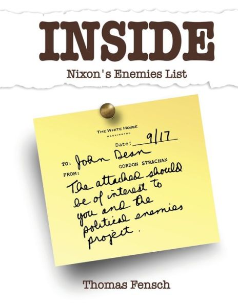 Cover for Thomas Fensch · Inside Nixon's Enemies List (Taschenbuch) (2019)