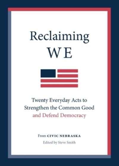 Cover for Civic Nebraska · Reclaiming We (Pocketbok) (2021)