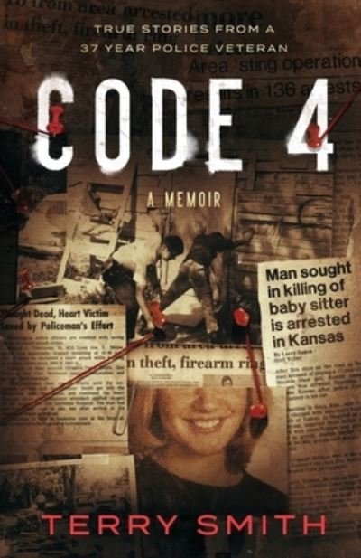 Terry Smith · Code 4 (Paperback Book) (2021)