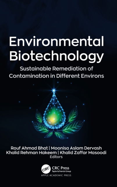 Cover for Rouf Ahmad Bhat · Environmental Biotechnology: Sustainable Remediation of Contamination in Different Environs (Gebundenes Buch) (2022)