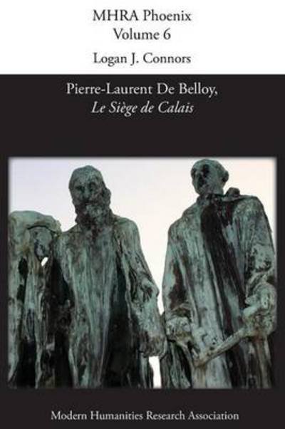 Cover for Logan J Connors · 'le Siege De Calais' by Pierre-laurent De Belloy (Paperback Book) (2014)