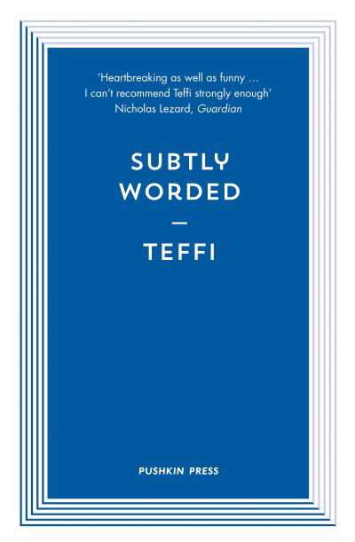 Cover for Teffi · Subtly Worded and Other Stories (Pocketbok) (2021)