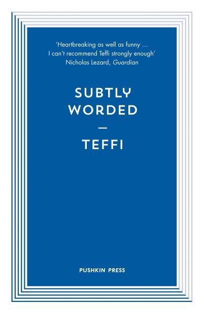 Cover for Teffi · Subtly Worded and Other Stories (Paperback Book) (2021)