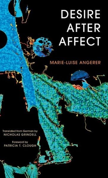Cover for Marie-Luise Angerer · Desire After Affect (Hardcover Book) (2014)