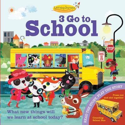 3 Go to School - Oakley Graham - Bøker - Top That! Publishing Ltd - 9781784455309 - 21. mars 2016