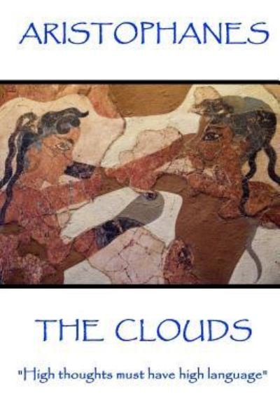 Cover for Aristophanes · Aristophanes - The Clouds (Paperback Book) (2017)