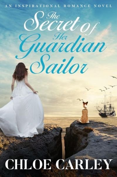 Cover for Chloe Carley · The Secret of Her Guardian Sailor (Pocketbok) (2019)