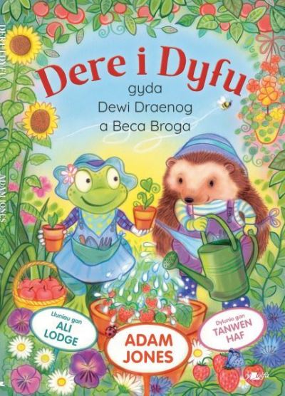 Cover for Adam Jones · Dere i Dyfu: Gyda Dewi Draenog a Beca Broga (Paperback Book) (2021)