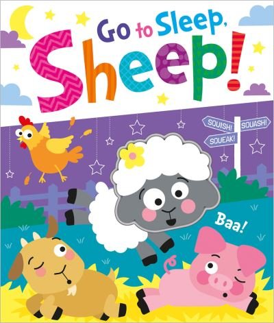 Cover for Bobbie Brooks · Go to Sleep, Sheep! - Squish Squash Squeak - Silicone Books (Board book) (2022)