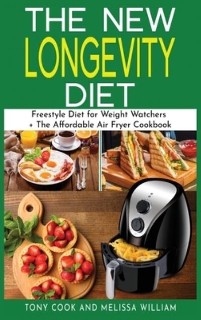 Cover for Tony Cook · The New Longevity Diet (Hardcover Book) (2021)