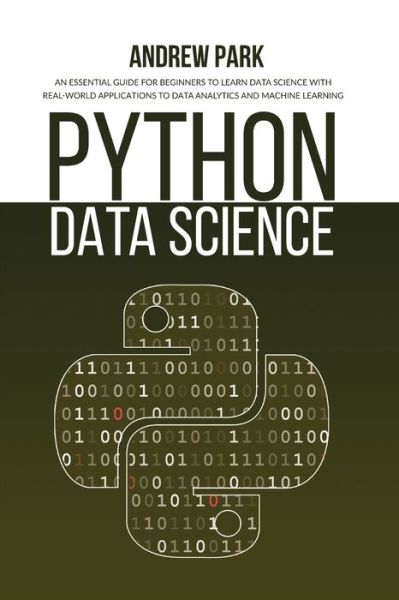 Cover for Andrew Park · Python Data Science (Paperback Book) (2021)