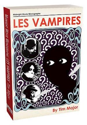 Cover for Tim Major · Les Vampires [Trade Paperback] (Paperback Book) (2025)