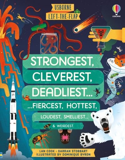 Cover for Darran Stobbart · Lift-The-flap Strongest, Cleverest, Deadliest... (Book) (2023)