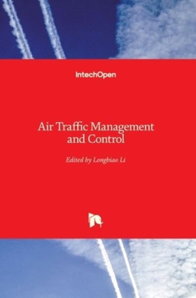 Cover for Longbiao Li · Air Traffic Management and Control (Hardcover Book) (2021)