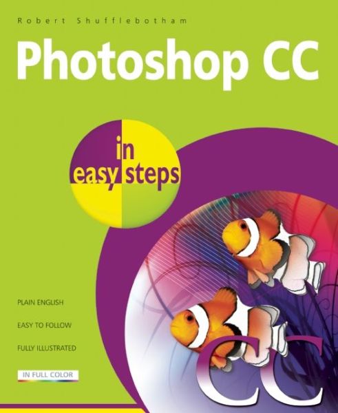 Cover for Robert Shufflebotham · Photoshop CC in easy steps (Paperback Book) (2014)