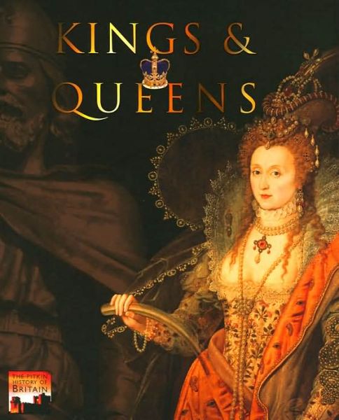 Kings & Queens - Brian Williams - Books - Batsford - 9781841651309 - April 1, 2004