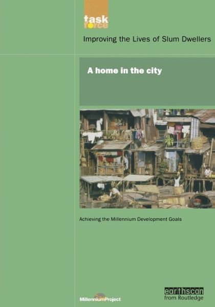 Cover for UN Millennium Project · UN Millennium Development Library: A Home in The City (Taschenbuch) (2005)