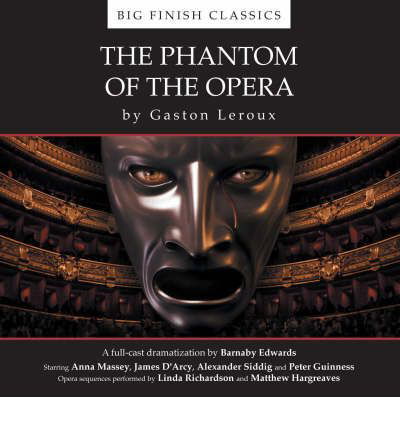 The Phantom of the Opera - Gaston Leroux - Audio Book - Big Finish Productions Ltd - 9781844353309 - March 31, 2008