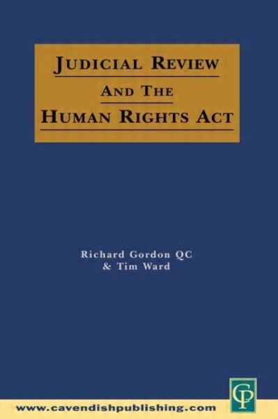 Cover for Richard Gordon · Judicial Review &amp; the Human Rights Act (Hardcover Book) (2000)