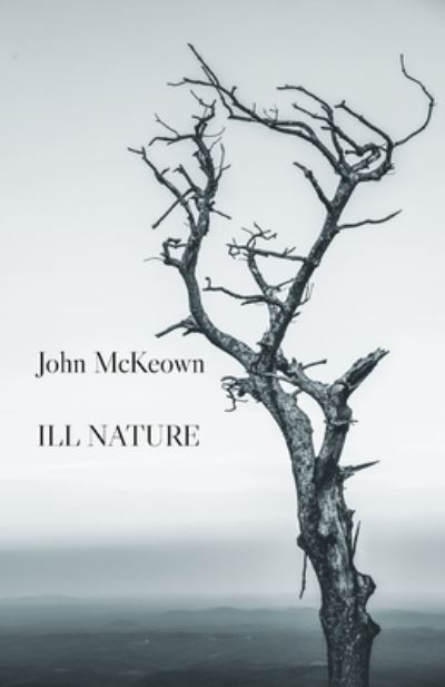 Cover for John McKeown · Ill Nature (Paperback Book) (2022)