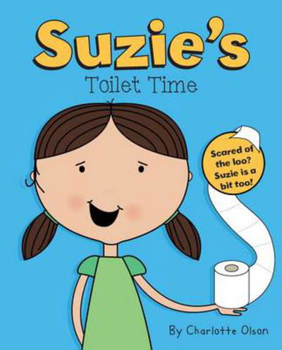 Cover for Charlotte Olson · Suzie's toilet time - Suzie and Sammy (Paperback Book) (2013)