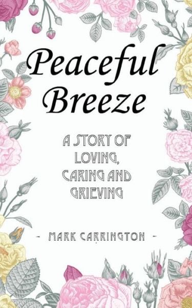 Cover for Mark Carrington · Peaceful Breeze (Paperback Book) (2017)