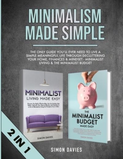 Cover for Simon Davies · Minimalism Made Simple (Paperback Book) (2019)