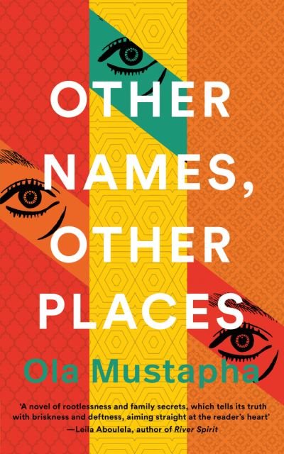 Cover for Ola Mustapha · Other Names, Other Places (Innbunden bok) (2023)