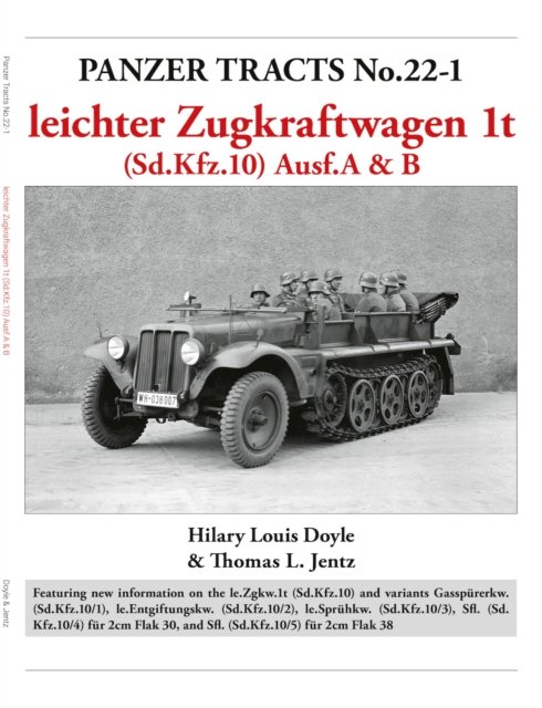 Cover for Hilary Doyle · Panzer Tracts No.22-1: leichter Zugkraftwagen 1t (Sd.Kfz.10) Ausf.A &amp; B (Paperback Book) (2024)