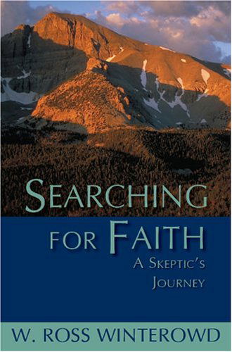 Cover for W. Ross Winterowd · Searching for Faith: a Skeptic's Journey (Paperback Book) (2004)