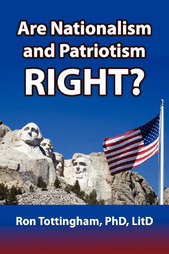 Cover for Ron Tottingham · Are Nationalism and Patriotism Right? (Paperback Book) (2012)