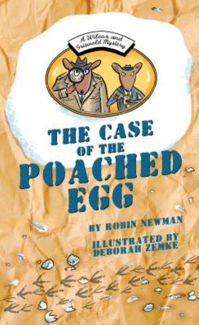 Cover for Robin Newman · The case of the poached egg (Book) (2017)