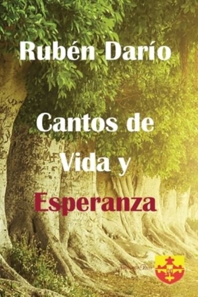 Cover for Ruben Dario · Cantos de vida y esperanza. (Paperback Book) (2021)