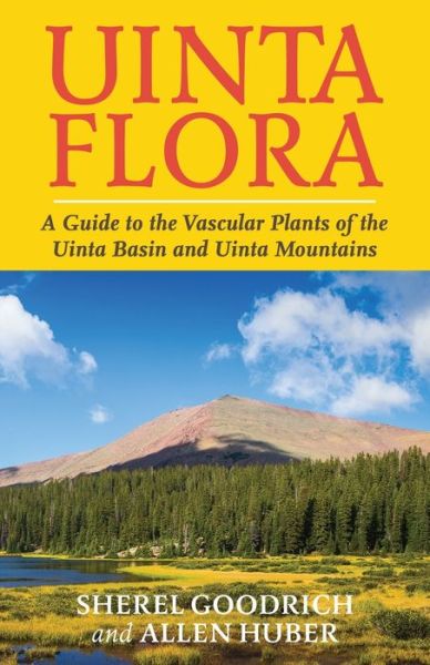 Cover for Sherel Goodrich · Uinta Flora (Paperback Book) (2020)