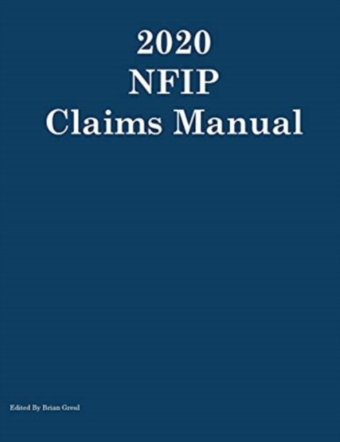 Cover for Brian Greul · 2020 NFIP Claims Manual (Paperback Book) (2021)
